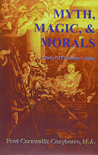 Myth, Magic, and Morals (9780787301965) by Conybeare, F. C.