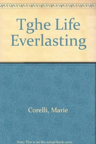 Beispielbild fr The Life Everlasting a Reality of Romance zum Verkauf von Abyssbooks