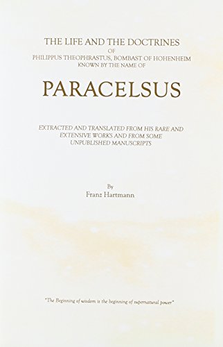The Life & the Doctrines of Paracelsus (9780787303785) by Franz Hartmann