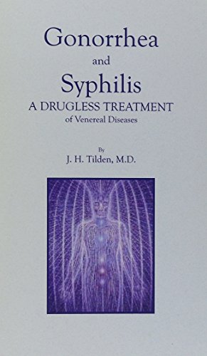 Imagen de archivo de Gonorrhea and Syphilis: A Drugless Treatment a la venta por Revaluation Books