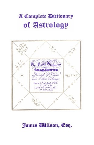 9780787309015: A Complete Dictionary of Astrology