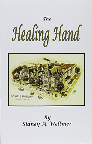Healing Hand, The (9780787309510) by Weltmer; S. A.