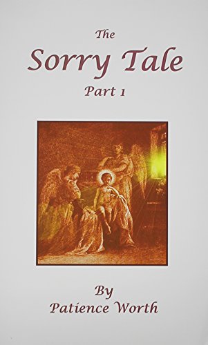 The Sorry Tale: A Story of the Time of Christ - Worth, Patience