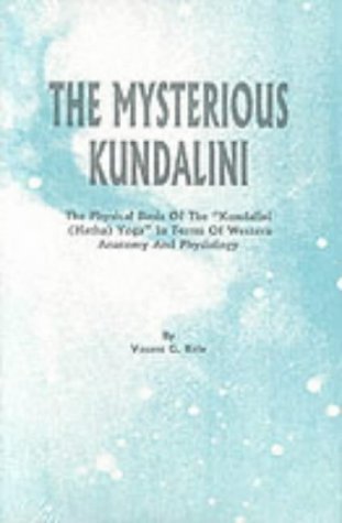 Imagen de archivo de The Mysterious Kundalini a la venta por dsmbooks