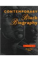 9780787601003: Contemporary Black Biography: Profiles from the International Black Community (Contemporary Black Biography) Volume 12