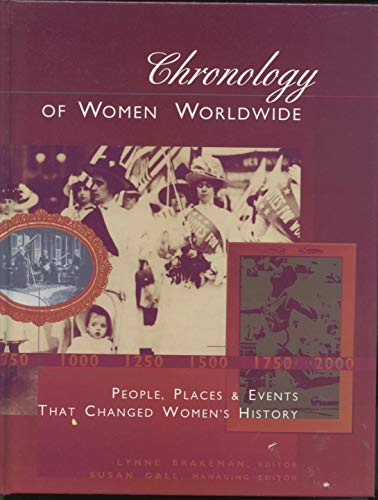 9780787601546: Chronology of Women Worldwide: People, Places & Events That Shaped Women's History