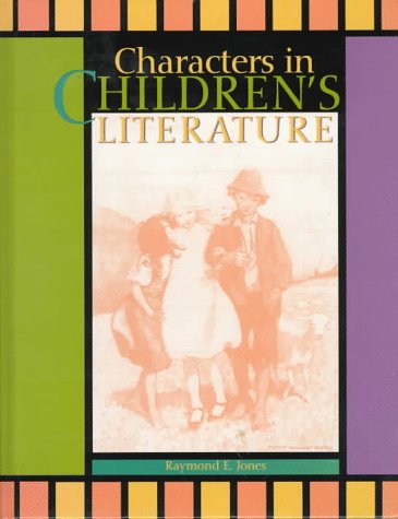 9780787604004: Characters in Children's Literature