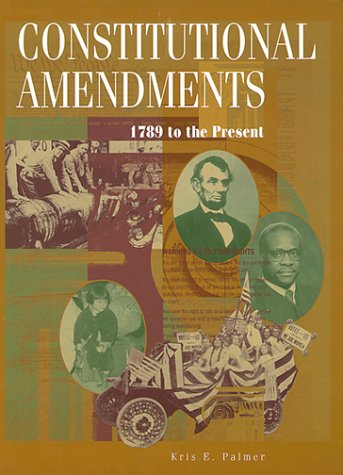 Beispielbild fr Constitutional Amendments zum Verkauf von ThriftBooks-Dallas