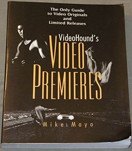 Stock image for Videohound's Video Premieres: The Only Guide to Video Originals and Limited Releases for sale by Ergodebooks