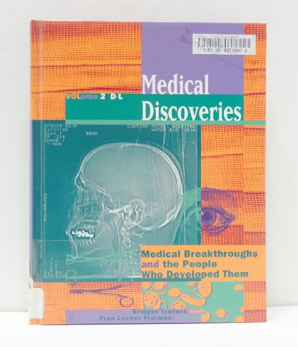 Stock image for Medical Discoveries : Medical Breakthroughs and the People Who Developed Them for sale by Better World Books