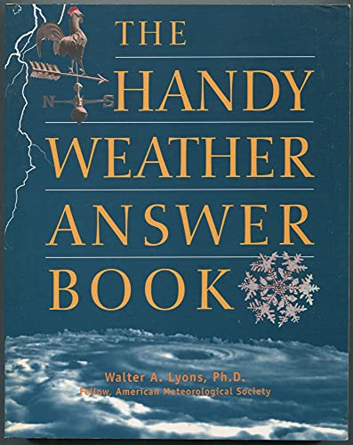 Imagen de archivo de The Handy Weather Answer Book a la venta por Persephone's Books