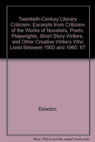 Stock image for TCLC Volume 67 Twentieth-Century Literary Criticism: Excerpts from Criticism of the Works of Novelists, Poets, Playwrights, Short Story Writers, and Other for sale by POQUETTE'S BOOKS