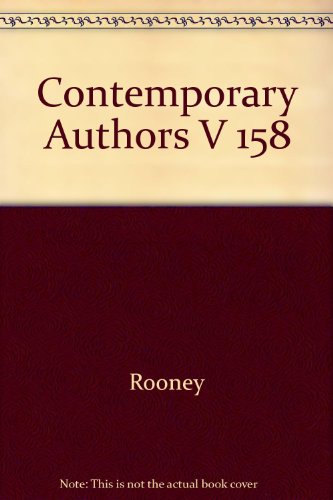 Contemporary Authors, Vol. 158 (9780787611842) by Scot Peacock; Terrie M. Rooney