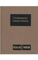 Stock image for Contemporary Literary Criticism, Vol. 102 for sale by GuthrieBooks