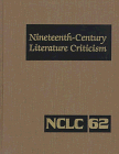 9780787612436: Nineteenth-Century Literature Criticism: Excerpts from Criticism of the Works of Nineteenth-Century Novelists, Poets, Playwrights, Short-Story Writers, & Other Creative Writers: 62