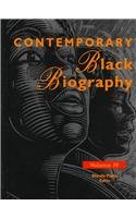 Stock image for Contemporary Black Biography: Profiles from the International Black Community (Contemporary Black Biography, 19) for sale by Irish Booksellers