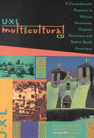 U.X.L.Multicultural: A Comprehensive Resource on African Americans, Hispanic Americans and Native North American Mac Version (9780787612849) by [???]