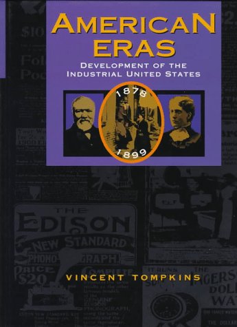 Beispielbild fr Development of the Industrial United States: 1878-1899 zum Verkauf von ThriftBooks-Dallas