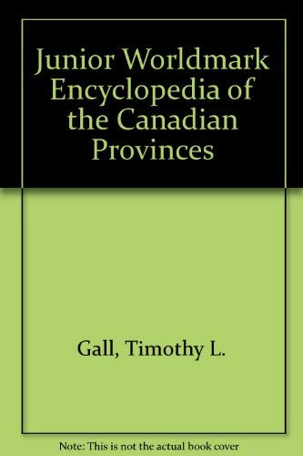 Stock image for Junior Worldmark Encyclopedia of the Canadian Provinces for sale by Better World Books