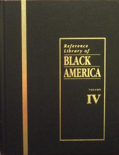 Stock image for Reference Library of Black America (Volume 4) for sale by Better World Books