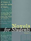 Novels for Students: Presenting Analysis, Context and Criticism on Commonly Studied Novels (Volume 1) - Telgen, Diane (Editor)