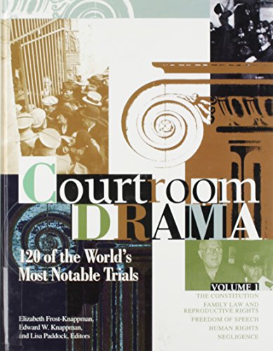 9780787617363: Courtroom Drama: 120 Of the World's Most Notable Trials