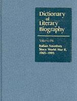 Stock image for Dictionary of Literary Biography: Italian Novelists Since WWII, 1965-1995, vol. 196 for sale by FOLCHATT