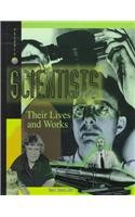 Imagen de archivo de Scientists: Their Lives & Works a la venta por SecondSale