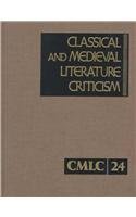 Beispielbild fr Classical and Medieval Literature Criticism (Classical and Medieval Literature Criticism, 24) zum Verkauf von BooksRun