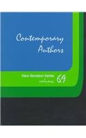 9780787620387: Contemporary Authors New Revision Series: A Bio-Bibliographical Guide to Current Writers in Fiction, General Non-Fiction, Poetry, Journalism, Drama, ... Pictures, Television, and Other Fields: v. 69
