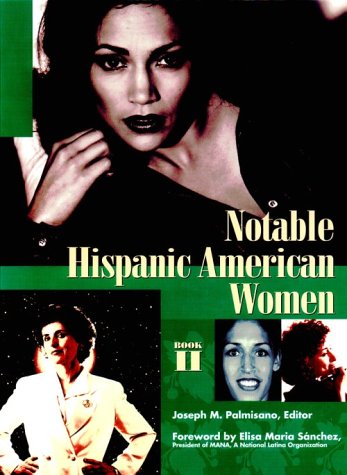 Imagen de archivo de Notable Hispanic American Women a la venta por Better World Books: West