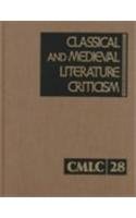 9780787624071: Classical and Medieval Literature Criticism: v. 28