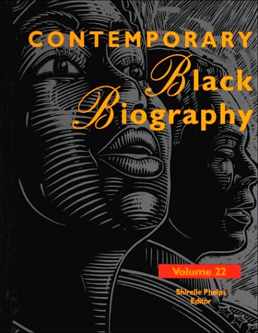 Imagen de archivo de Contemporary Black Biography: Profiles from the International Black Community Vol. 22 a la venta por SecondSale