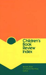 Children's Book Review Index: 1999 Cumulative Index