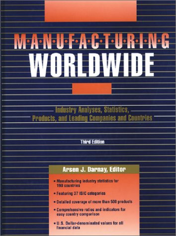 Imagen de archivo de Manufacturing Worldwide : Industry Analysis Statistics a la venta por Better World Books