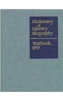 Dictionary of Literary Biography Yearbook: 1997 (9780787625191) by Bruccoli, Matthew J.