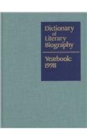 Stock image for DICTIONARY OF LITERARY BIOGRAPHY YEARBOOK: 1998 for sale by Archer's Used and Rare Books, Inc.