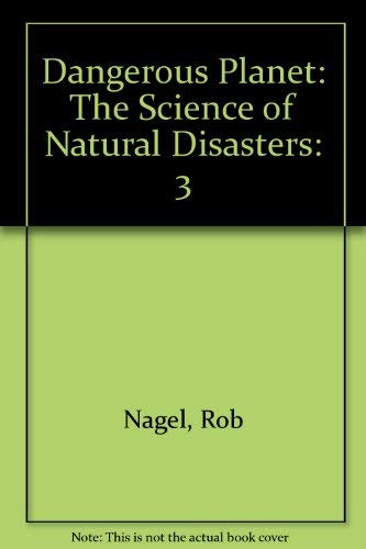 Beispielbild fr Dangerous Planet : The Science of Natural Disasters zum Verkauf von Better World Books