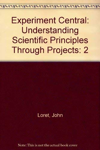 Beispielbild fr Experiment Central: Understanding Scientific Principles Through Projects zum Verkauf von More Than Words