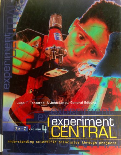 Stock image for Experiment Central: Understanding Scientific Principles Through Projects: 4 for sale by More Than Words