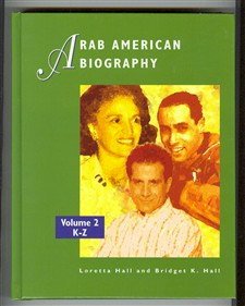 Stock image for Arab American Biography: Volume 2 K-Z. for sale by Bingo Used Books