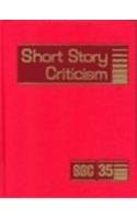 Imagen de archivo de Short Story Criticism a la venta por Better World Books