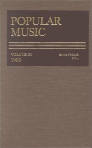 Popular Music: An Annotated Guide to American Popular Songs, Including Introductory Essay, Lyricists and Composers Index, Important Performances Index, Awards Index,: 24 (POPULAR MUSIC (GALE RES)) (9780787633110) by Pollock, Bruce