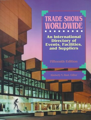 Trade Shows Worldwide 2000 (9780787634957) by Hunt, Kimberly N.