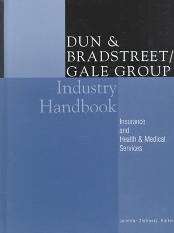 9780787636203: Health and Medical Services (Dun & Bradstreet/Gale industry handbooks)