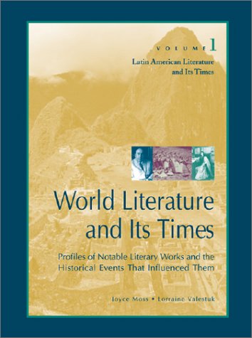 9780787637262: World Literature and Its Times: Latin American Literature and Its Times (World Literature and Its Times, 1)