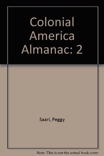 Imagen de archivo de Colonial America Almanac: 2 a la venta por The Book Cellar, LLC