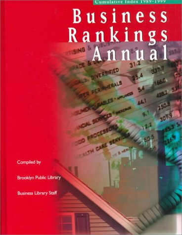Beispielbild fr Business Rankings Annual: Cumulative Index 1989-1999 : Includes References to All Listings in Eleven Editions of Business Rankings Annual As Compiled by Brooklyn Public library zum Verkauf von HPB-Red