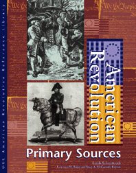 Imagen de archivo de American Revolution : Primary Sources a la venta por Better World Books