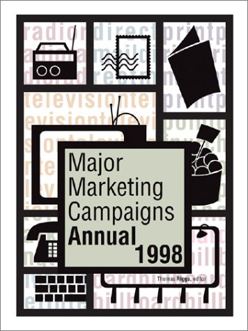 Major Marketing Campaigns Annual 1999 (9780787638153) by Riggs, Thomas